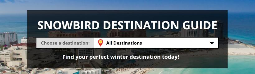 Snowbird Destination Guide